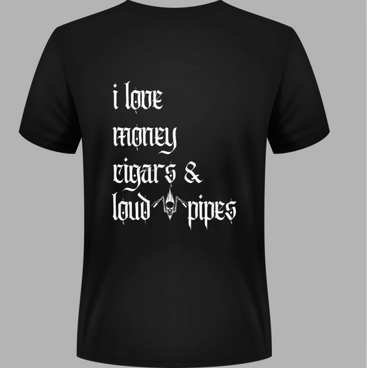 Money, Cigars & Loud Pipes
