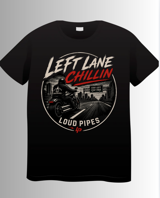 Left Lane Chillin tee